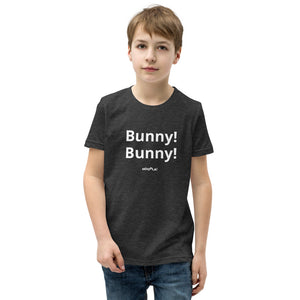 Bunny Bunny! Youth Short Sleeve T-Shirt